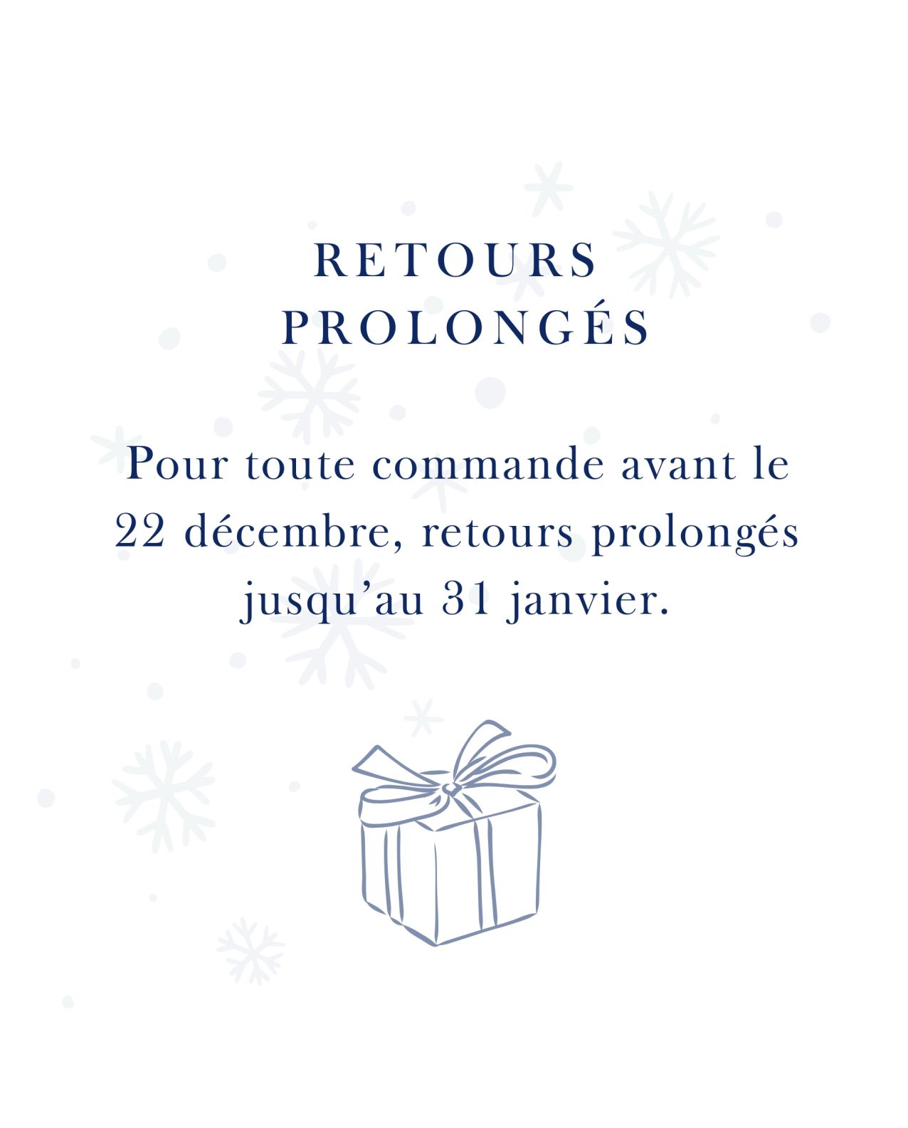 Factice retours prolongés noël